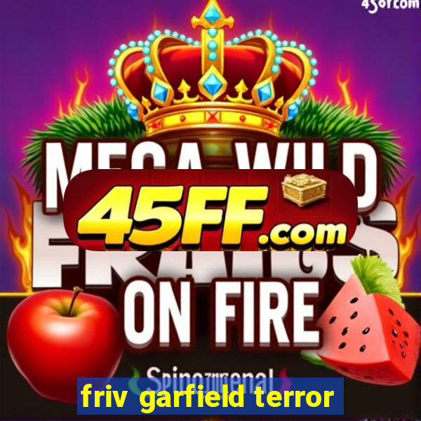 friv garfield terror